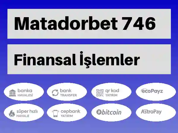 Matadorbet Para yatırma ve çekme 746